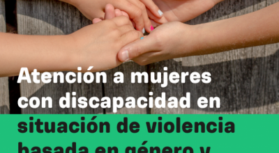 Servicio de atención a mujeres con discapacidad víctimas de violencia de género